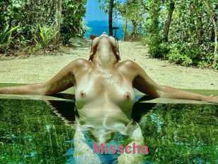 Misscha