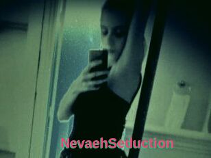 NevaehSeduction