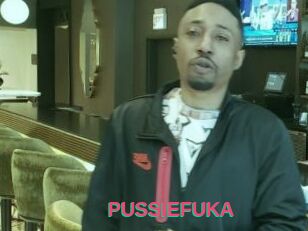 PUSSIEFUKA