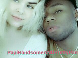 PapiHandsomeANDPrettyPam