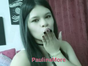 PaulinaMore