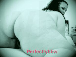 Perfectlybbw