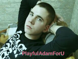 PlayfulAdamForU