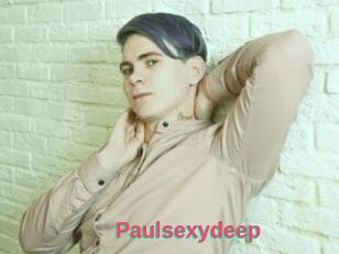 Paulsexydeep