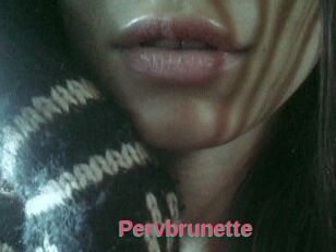 Pervbrunette