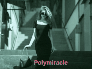 Polymiracle