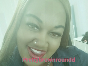 Prettybrownroundd