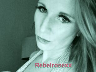 Rebelrosexx