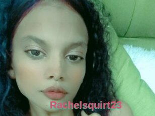 Rachelsquirt23