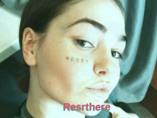 Resrthere