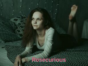 Rosecurious