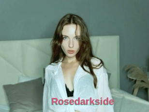 Rosedarkside