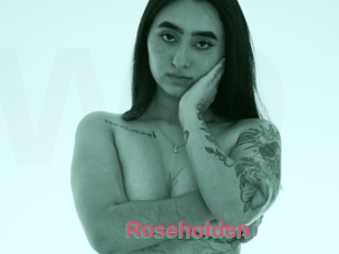 Roseholden