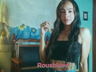 Rousbluee