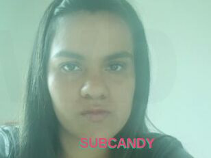 SUBCANDY