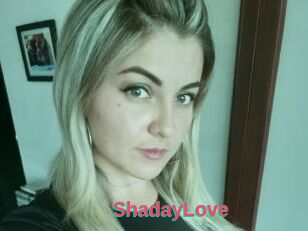 ShadayLove