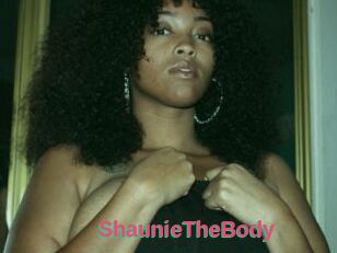 ShaunieTheBody