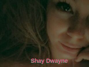 Shay_Dwayne