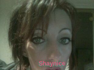 Shaynice