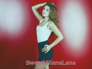 SweetMilanaLana