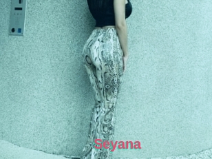 Seyana