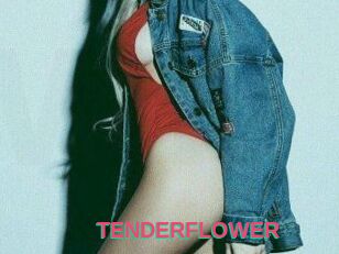 TENDER_FLOWER