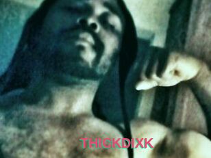 THICKDIXK