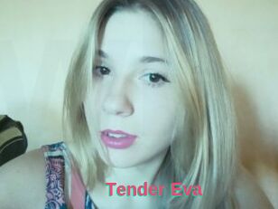 Tender_Eva