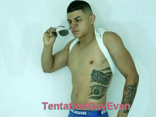 TentationGayEvan