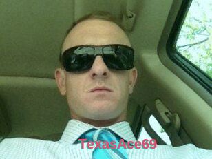 TexasAce69