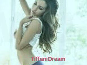 TiffaniDream