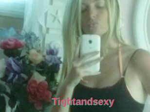 Tightandsexy