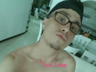 TomJane