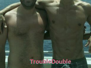 TroubleDouble