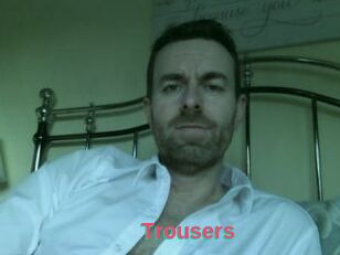 Trousers
