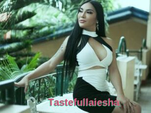 Tastefullaiesha