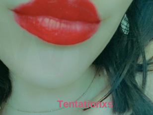 Tentationxs