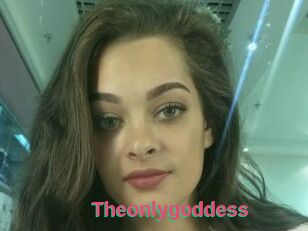 Theonlygoddess