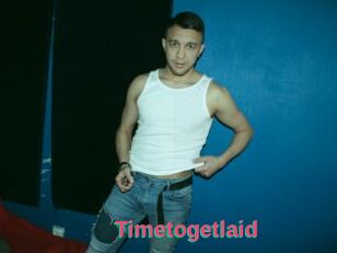 Timetogetlaid