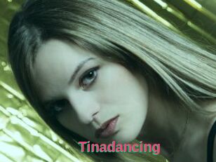 Tinadancing