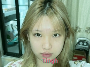 Tingh