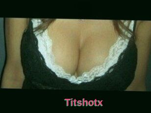 Titshotx