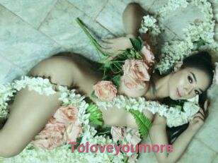 Toloveyoumore