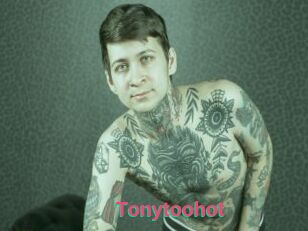 Tonytoohot