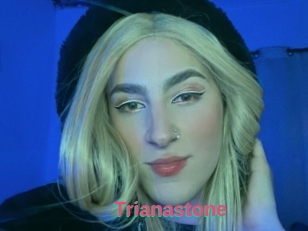 Trianastone