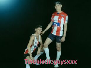 Twoblodieguysxxx