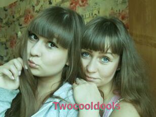 Twocooldools