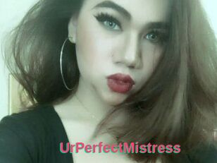 UrPerfectMistress