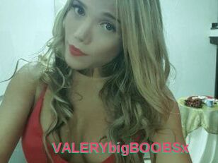 VALERYbigBOOBSx