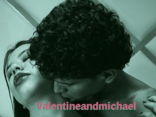 Valentineandmichael